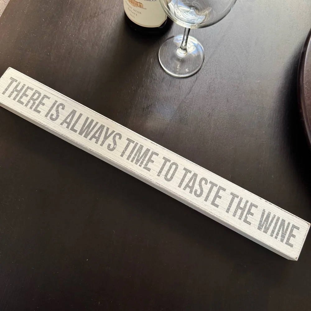 Wine Tasting Quote Sign